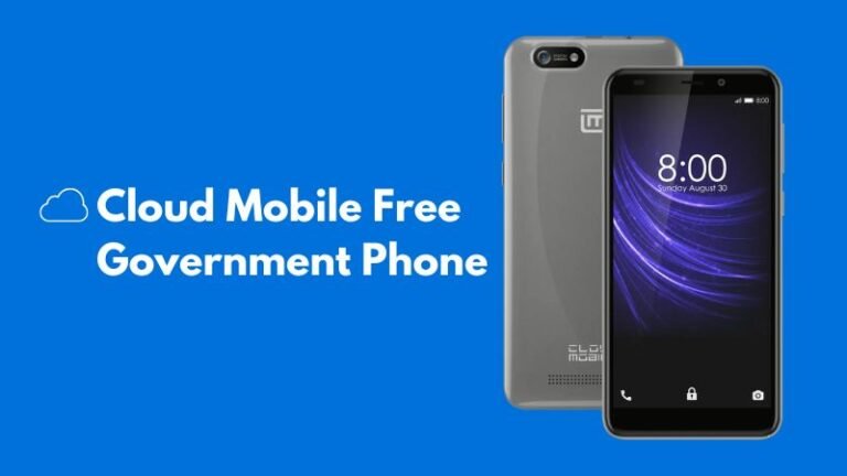 How to Get a Cloud Mobile Free Government Phone – Complete Guide